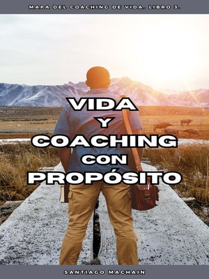 cover image of Vida y Coaching con Propósito